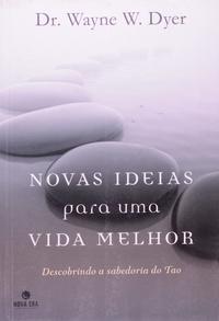 Novas ideias para uma vida melhor