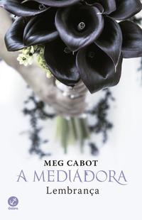 The Mediator: Remembrance (Vol.7)
