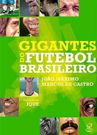 Gigantes do futebol brasileiro