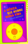 A música que mudou minha vida