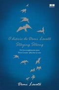 Demi Lovato's Diary — Staying Strong