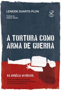 Torture as a weapon of war