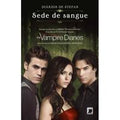 Diários de Stefan: Sede de sangue (Vol. 2)