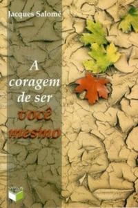courage to be, The