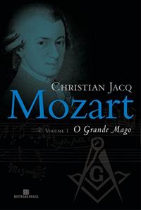 Mozart: The Great Magician (Vol. 1)
