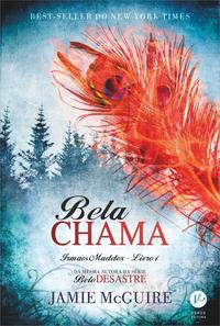Bela chama (Vol. 4 Irmãos Maddox)