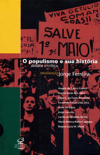 O populismo e sua história: Debate e crítica