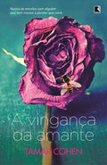 The Lover's Revenge: Never get involved with someone who has less to lose than you.