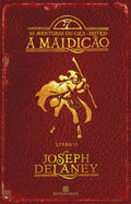 A maldição (Vol. 2 As aventuras do Caça-Feitiço)