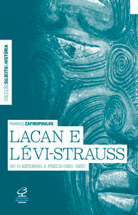 Lacan and Lévi-Strauss or the return to Freud (1951-1957)