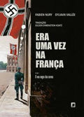 Era uma vez na França: O voo negro dos corvos (Vol. 2)