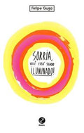 Sorria, você está sendo iluminado