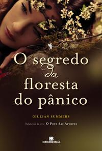 The Secret of the Panic Forest (Vol. 3 The Tree People)