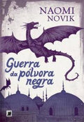 Black Powder War (Vol. 3 Temeraire)