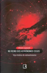NO REINO DOS ASTRÔNOMOS CEGOS