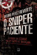O sniper paciente