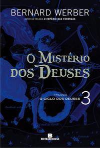 The Mystery of the Gods (Vol. 3 The Cycle of the Gods)