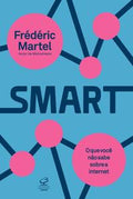 Smart: What you don't know about the internet
