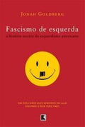 Fascismo de esquerda: a história secreta do esquerdismo americano