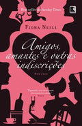 Friends, lovers and other indiscretions