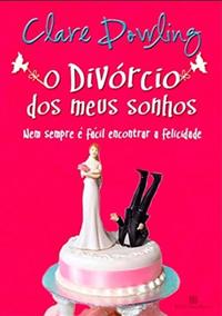 O divórcio dos meus sonhos