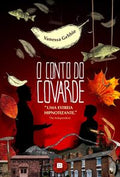 The coward's tale