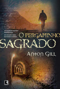 O pergaminho sagrado: Um segredo mantido por séculos, um legado capaz de mudar o mundo