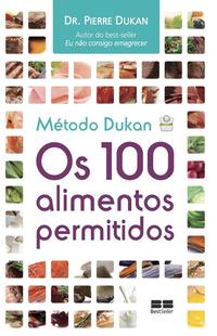 Método Dukan: Os 100 alimentos permitidos