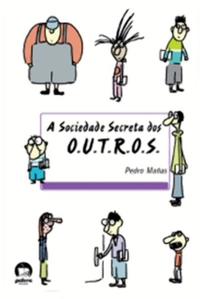 The Secret Society of OTHERS