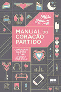 Broken Heart Manual