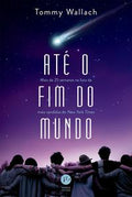 Until the end of the world