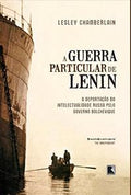 Lenin's Private War