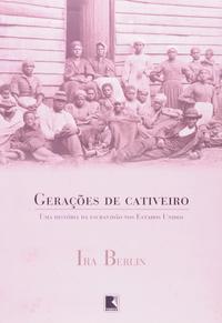 GERAÇÕES DE CATIVEIRO