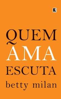 Quem ama escuta