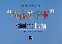 Sabedoria divina: O templo dos ditados